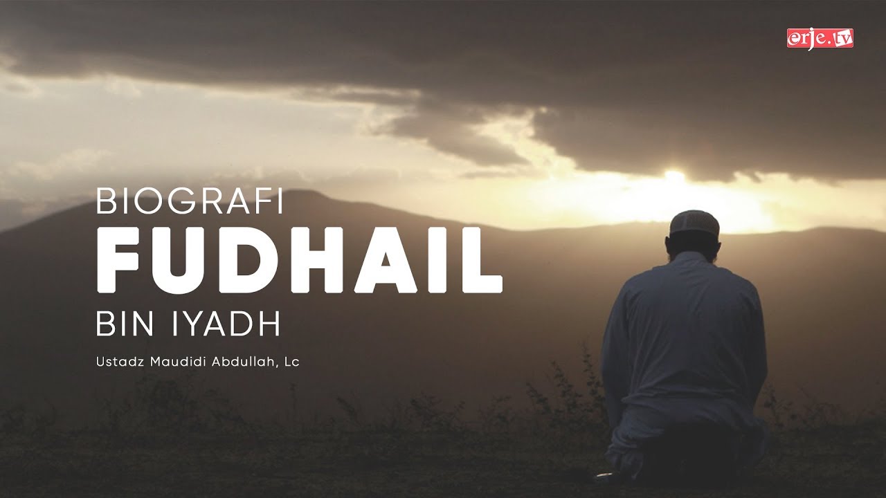 Fudhail Ibnu ‘Iyadh